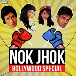 Unknown Nok Jhok - Bollywood Special