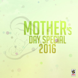 Unknown Mother s Day Special 2016