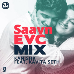 Unknown Saavn EVC Mix - Kanishk Seth