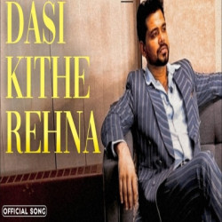 Unknown Dasi Kithe Rehna