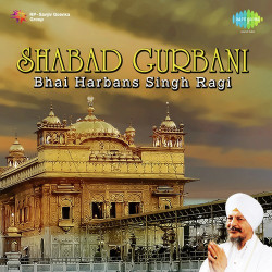 Unknown Bhai Harbans Singh Ragi Shabad Gurbani