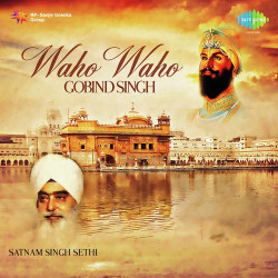 Unknown Vaho Vaho Gobind Singh Satnam Singh Sethi