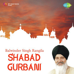 Unknown Balwinder Singh Rangila Shabad Gurbani