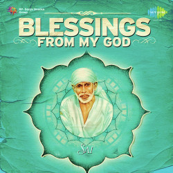 Unknown Blessings My God Sai Baba