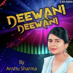 Unknown Deewani Deewani