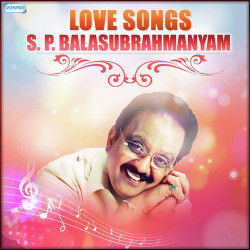 Unknown Love Songs - SP Balasubrahmanyam
