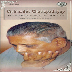 Unknown Classical Vocal By Vishmadev Chatterjee