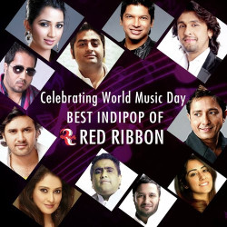 Unknown Celebrating World Music Day- Best Indipop Of Red Ribbon