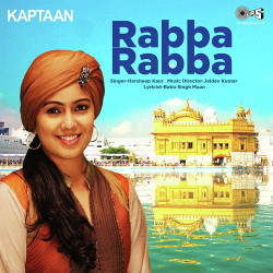 Unknown Rabba Rabba By Harshdeep Kaur ( FromKaptaan)