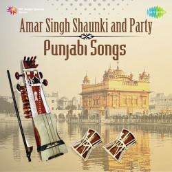 Unknown Amar Singh Shaunki And Party Punjabi Songs