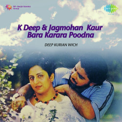 Unknown K Deep And Jagmohan Kaur Bara Karara Poodna