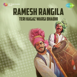 Unknown Ramesh Rangila - Teri Kagaz Wargi Bhabhi