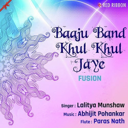 Unknown Baaju Band Khul Khul Jaye (Fusion)