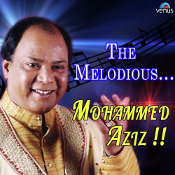 Unknown The Melodious Mohammed Aziz