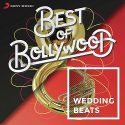Unknown Best of Bollywood: Wedding Beats