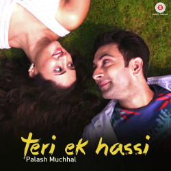 Unknown Teri Ek Hassi