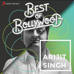 Unknown Best of Bollywood: Arijit Singh