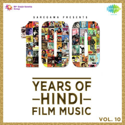 Unknown 100 Years of Hindi Film Music - Vol 10
