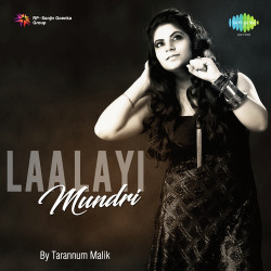 Unknown Laa Layi Mundri - Tarannum Malik