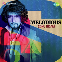 Unknown Melodious Sonu Nigam