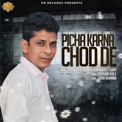 Unknown Picha Karna Chod De