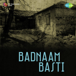 Unknown Badnaam Basti