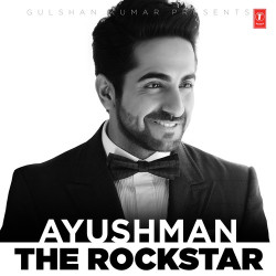 Unknown Ayushman - The Rockstar