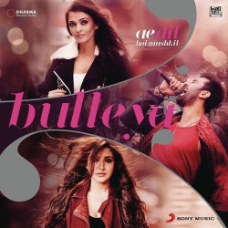 Unknown Bulleya (Ae Dil Hai Mushkil)