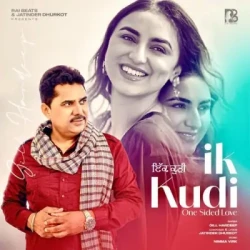 Unknown Ik Kudi (One Sided Love)