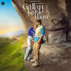 Unknown Gallan Karde Haan