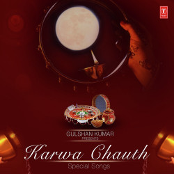 Unknown Karwa Chauth Special Songs
