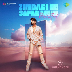 Unknown Zindagi Ke Safar Mein - Revisited
