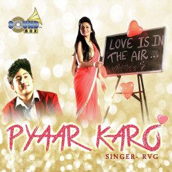 Unknown Pyaar Karo