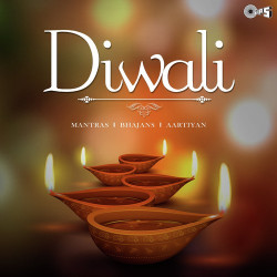 Diwali (Mantras, Bhajans And Aartiyan) (Album) All Songs Download ...