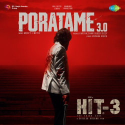 Unknown Poratame 3.0 (From Hit - 3) (Telugu)