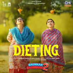 Unknown Dieting (From “Saunkan Saunkanay 2”)