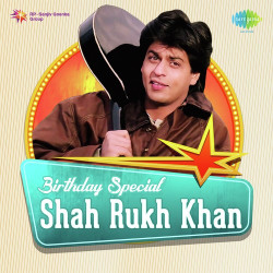 Unknown Birthday Special - Shah Rukh Khan