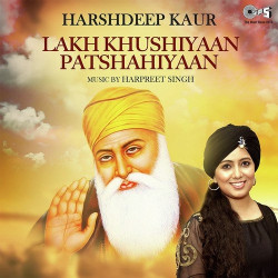 Unknown Lakh Khushiyaan Patshahiyaan (Single)