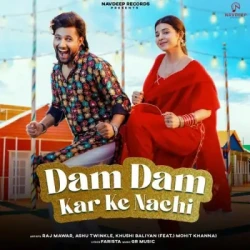 Unknown Dam Dam Kar Ke Nachi