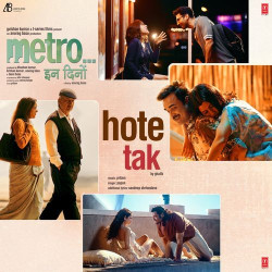 Unknown Hote Tak (From Metro ... In Dino)