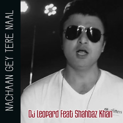 Unknown Nachaan Gey Tere Naal (feat Shahbaz Khan)