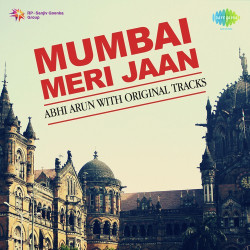 Unknown Mumbai Meri Jaan Abhi Arun With Original Tracks