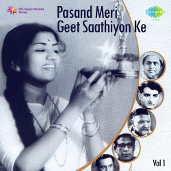 Unknown Pasand Meri Geet Saathiyon Ke Vol 1