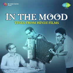 Unknown In The Mood - Tunes Hindi Films
