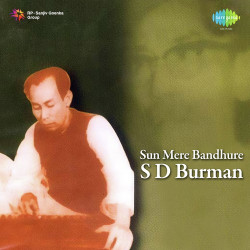 Unknown Sd Burman Sun Mere Bandhure