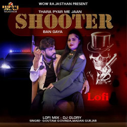 Unknown Thara Pyar Me Jaan Shooter Ban Gaya Lofi Mix Lofi Mix