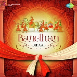 Unknown Bandhan - Bidaai