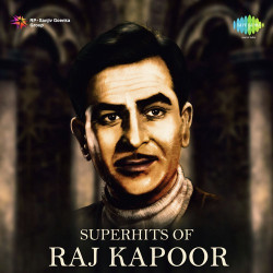 Unknown Superhits of Raj Kapoor