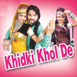 Unknown Khidki Khol De