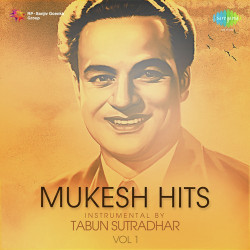 Unknown Mukesh Hits Instrumental By Tabun Sutradhar Vol 1